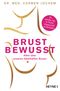 Brust bewusst Cover des Buches Brust bewusst (ISBN: 9783453207219)