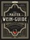 Der Master-Wein-Guide Cover des Buches Der Master-Wein-Guide (ISBN: 9783453207264)