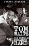 Tom Waits Cover des Buches Tom Waits (ISBN: 9783453266339)