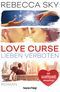 Love Curse - Lieben verboten Cover des Buches Love Curse - Lieben verboten (ISBN: 9783453271647)