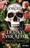 Deadly Ever After – Blut und Schnee Cover des Buches Deadly Ever After – Blut und Schnee (ISBN: 9783453275560)