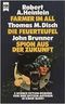 Farmer im All - Die Feuerteufel - Spion aus der Zukunft Cover des Buches Farmer im All - Die Feuerteufel - Spion aus der Zukunft (ISBN: 9783453313606)