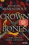 Crown and Bones – Liebe kennt keine Grenzen Cover des Buches Crown and Bones – Liebe kennt keine Grenzen