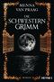 Die Schwestern Grimm Cover des Buches Die Schwestern Grimm (ISBN: 9783453321748)