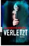 Verletzt Cover des Buches Verletzt (ISBN: 9783453354166)