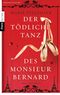 Der tödliche Tanz des Monsieur Bernard Cover des Buches Der tödliche Tanz des Monsieur Bernard (ISBN: 9783453357686)