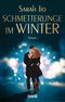 Schmetterlinge im Winter Cover des Buches Schmetterlinge im Winter (ISBN: 9783453359550)