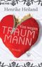 Von wegen Traummann! Cover des Buches Von wegen Traummann! (ISBN: 9783453407015)