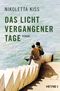 Das Licht vergangener Tage Cover des Buches Das Licht vergangener Tage