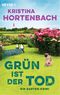 Grün ist der Tod Cover des Buches Grün ist der Tod