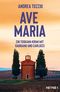 Ave Maria Cover des Buches Ave Maria (ISBN: 9783453429369)