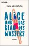 Alice und das Blau des Wassers Cover des Buches Alice und das Blau des Wassers