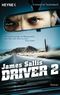 Driver 2 Cover des Buches Driver 2 (ISBN: 9783453437456)