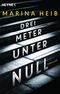 Drei Meter unter Null Cover des Buches Drei Meter unter Null (ISBN: 9783453439283)