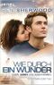 Wie durch ein Wunder Cover des Buches Wie durch ein Wunder (ISBN: 9783453503854)