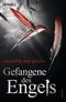 Gefangene des Engels Cover des Buches Gefangene des Engels (ISBN: 9783453527706)