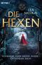 Die Hexen Cover des Buches Die Hexen (ISBN: 9783453533899)