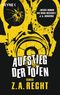 Aufstieg der Toten Cover des Buches Aufstieg der Toten (ISBN: 9783453534254)