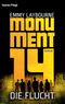 Monument 14: Die Flucht (2) Cover des Buches Monument 14: Die Flucht (2) (ISBN: 9783453534551)
