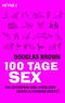 100 Tage Sex Cover des Buches 100 Tage Sex (ISBN: 9783453601185)