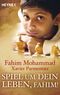 Spiel um dein Leben, Fahim! Cover des Buches Spiel um dein Leben, Fahim! (ISBN: 9783453603332)