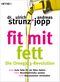 Fit mit Fett Cover des Buches Fit mit Fett (ISBN: 9783453603479)