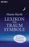 Lexikon der Traumsymbole Cover des Buches Lexikon der Traumsymbole (ISBN: 9783453702851)