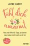 Fühl dich umarmt Cover des Buches Fühl dich umarmt (ISBN: 9783453704206)
