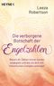 Die verborgene Botschaft der Engelzahlen Cover des Buches Die verborgene Botschaft der Engelzahlen (ISBN: 9783453704411)