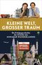 Kleine Welt, großer Traum Cover des Buches Kleine Welt, großer Traum (ISBN: 9783455001679)