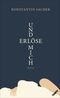 Und erlöse mich Cover des Buches Und erlöse mich (ISBN: 9783455001754)