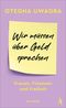Wir müssen über Geld sprechen Cover des Buches Wir müssen über Geld sprechen (ISBN: 9783455013252)