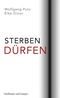 Sterben dürfen Cover des Buches Sterben dürfen (ISBN: 9783455502015)