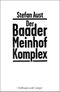 Der Baader-Meinhof-Komplex Cover des Buches Der Baader-Meinhof-Komplex (ISBN: 9783455850703)