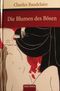 Die Blumen des Bösen Cover des Buches Die Blumen des Bösen (ISBN: 9783458145363)