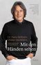 Mit den Händen sehen Cover des Buches Mit den Händen sehen (ISBN: 9783458177364)