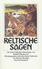 Keltische Sagen Cover des Buches Keltische Sagen (ISBN: 9783458330073)