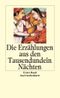 Die Erzählungen aus den Tausendundein Nächten Cover des Buches Die Erzählungen aus den Tausendundein Nächten (ISBN: 9783458347439)