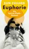 Euphorie Cover des Buches Euphorie (ISBN: 9783458643449)