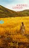 Das Sonnenblumenfeld Cover des Buches Das Sonnenblumenfeld (ISBN: 9783458786801)