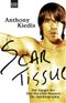 Scar Tissue (Give it Away) Cover des Buches Scar Tissue (Give it Away) (ISBN: 9783462034837)