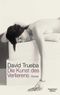 Die Kunst des Verlierens Cover des Buches Die Kunst des Verlierens (ISBN: 9783462041804)