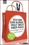 Ich bin ein Kunde, holt mich hier raus Cover des Buches Ich bin ein Kunde, holt mich hier raus (ISBN: 9783462044522)