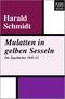 Mulatten in gelben Sesseln Cover des Buches Mulatten in gelben Sesseln (ISBN: 9783462401257)