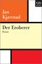 Der Eroberer Cover des Buches Der Eroberer (ISBN: 9783462401400)