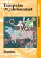 Kurshefte Geschichte / Europa im 20. Jahrhundert Cover des Buches Kurshefte Geschichte / Europa im 20. Jahrhundert (ISBN: 9783464648117)