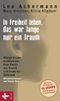 In Freiheit leben, das war lange nur ein Traum Cover des Buches In Freiheit leben, das war lange nur ein Traum (ISBN: 9783466308781)