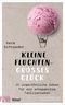 Kleine Fluchten – großes Glück Cover des Buches Kleine Fluchten – großes Glück (ISBN: 9783466311415)