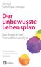 Der unbewusste Lebensplan Cover des Buches Der unbewusste Lebensplan (ISBN: 9783466346240)
