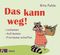 Das kann weg! Cover des Buches Das kann weg! (ISBN: 9783466346295)